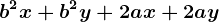 b^2x+b^2y+2ax+2ay