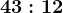 43: 12