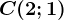 C(2;1)