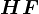 HF