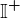 \mathbbI^+