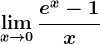 \limx--> 0\frace^x-1x