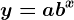 y=ab^x