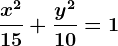 \fracx^215+\fracy^210=1