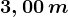 3,00\, m