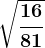 \sqrt\frac1681