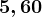 5,60