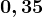 0,35