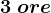 3\;ore