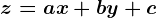 z=ax+by+c