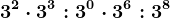 3^2 \cdot 3^3 : 3^0 \cdot 3^6 : 3^8