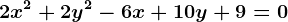 2x^2+2y^2-6x+10y+9=0
