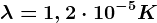 \lambda =1,2\cdot 10^-5K