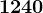 1240