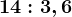 14:3,6