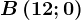 B\left ( 12;0 \right )