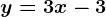 y=3x-3