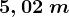 5,02\;m