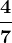 \frac47
