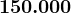 150.000