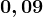 0,09