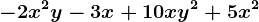 -2x^2y-3x+10xy^2+5x^2