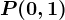 P(0,1)