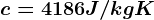 c=4186J/kgK
