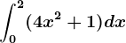 \int0^2(4x^2+1)dx