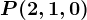 P(2,1,0)