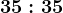 35:35