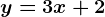 y=3x+2