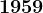 1959
