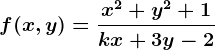 f(x,y)=\fracx^2+y^2+1kx+3y-2
