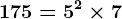 175= 5^2 \times 7
