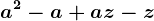 a^2-a+az-z