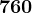 760