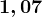 1,07