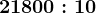 21800:10