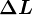 \Delta L