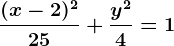 \frac(x-2)^225+\fracy^24=1