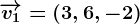 \overrightarrowv1=(3,6,-2)