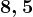 8,5