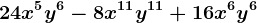 24x^5y^6-8x^11y^11+16x^6y^6