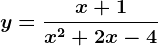 y=\fracx+1x^2+2x-4