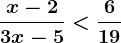 \fracx-23x-5<\frac619