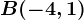 B(-4,1)
