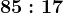 85:17