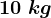 10\;kg