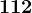 112